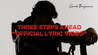 "Three Steps Ahead" Official Lyric Video