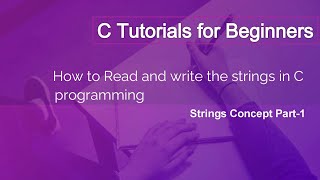 \Read and Write the Strings in C ||#cprogrammingtutorial#cprogrammingforbeginners