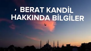 Berat kandili hakkında ayet ve hadisler ♥️ve Berat kandili ne zaman.