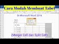 Cara Mudah Membuat Tabel di Microsoft Word 2016 #2 (Merger Cell dan Split Cell)