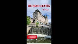 Amazing Rideau Locks #ottawa #travel #tourism #fun #canada #heritage #history #trending #motivation