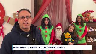 MONASTERACE, APERTA LA CASA DI BABBO NATALE