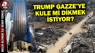 Trump, Gazze'yi bir kalemde silebilir mi? | A Haber