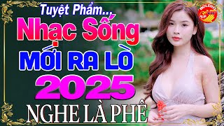 Nhạc Sống Thôn Quê MỚI RA LÒ 2025 ♫ MỞ LOA HẾT CỠ LK Nhạc Sống Trữ Tình ĐẶC BIỆT HAY Nghe Phê Mê Mẩn