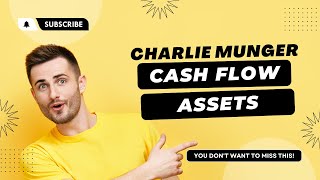 Charlie Munger: Best Cash Flowing Assets In Which Millionaires Invest