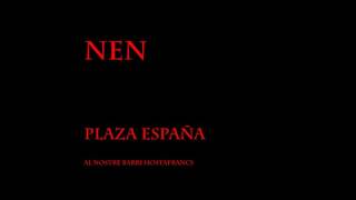 Nen - Plaza España