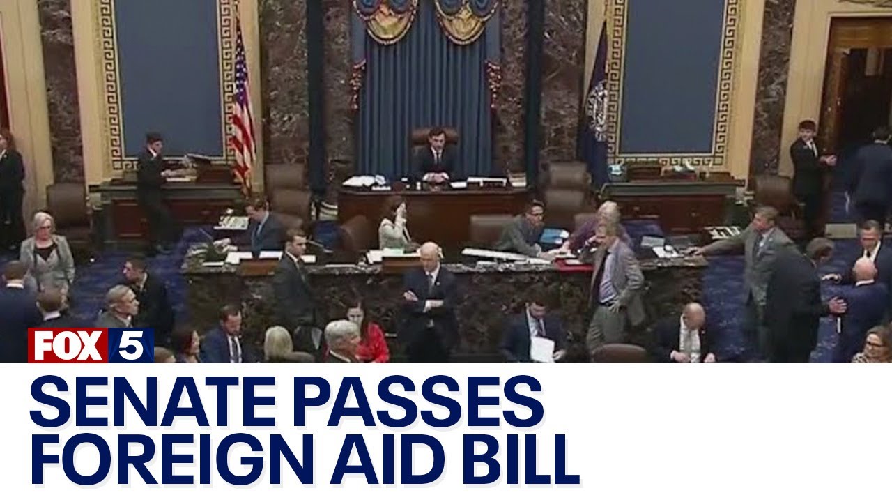 Senate Overwhelmingly Passes Foreign Aid Bill - YouTube