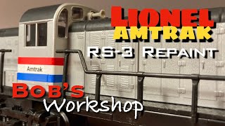 Lionel RS-3 Repainted for AMTRAK in O gauge with Inkjet Decals Williams MTH K-Line Bob's Workshop