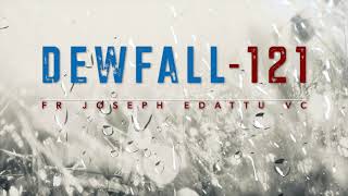 Dewfall 121 - How can I maintain holiness?