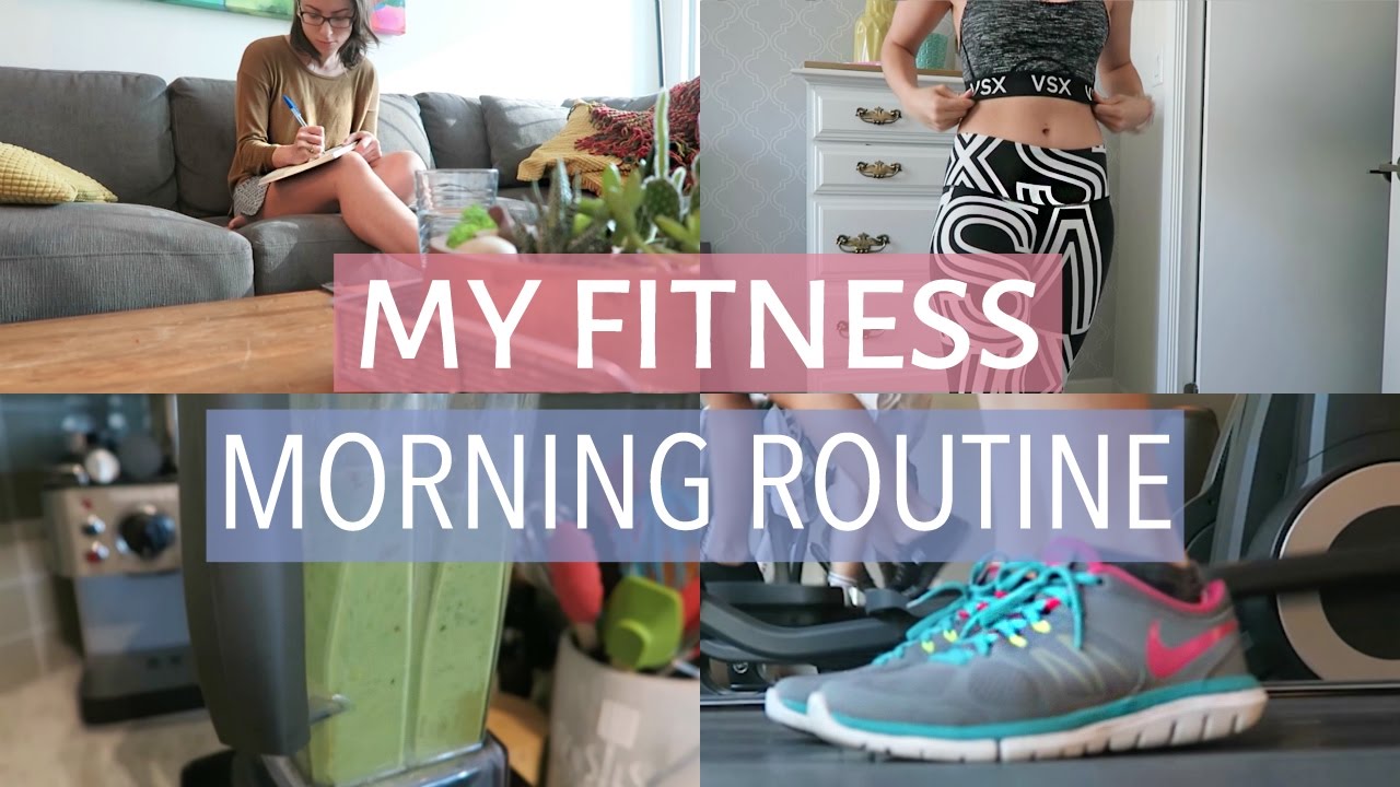 My Fitness Morning Routine Healthy Morning Habits Youtube