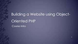 Building a Website using Object Oriented PHP 01