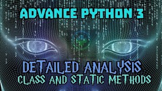 Advance Python 3: classmethods and staticmethods