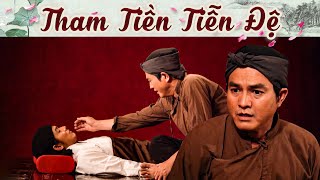 THAM TIỀN TIỄN ĐỆ | Phim Truyện Cổ Tích Hay Nhất 2024 | Cổ Tích Hay Nhất 2024 | Cổ Tích Việt Nam