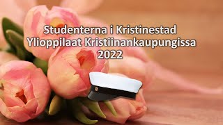 Studeterna  i Kristinestad    Ylioppilaat  Kristiinankaupungissa  2022