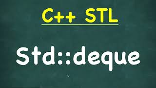 Deque | C++ STL (Standard Template Library) | std::deque