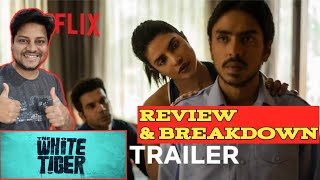 The White Tiger trailer Review, Reaction & BREAKDOWN |Priyanka Chopra, Rajkummar Rao, Adarsh|NETFLIX