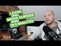 Learn CSS Media Queries in 9 Minutes