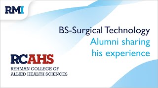 BS - Surgical Technology Rehman College of Allied Health Sciences | Alumnus | Muhammad Atif Alam |