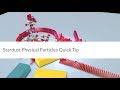 Stardust Physical Particles Quick Tip Tutorial