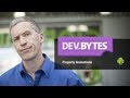 DevBytes: Property Animations