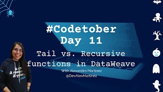 Recursive vs. Tail Recursive functions in DataWeave | #Codetober 2021 Day 11
