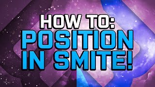 How You Should Be Positioning In Each Role In Smite! - Smite