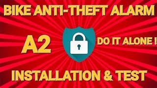 A2 anti-theft alarm installation \u0026 test, do it alone התקנה ובדיקה של אזעקה נגד גניבה, עשה זאת לבד