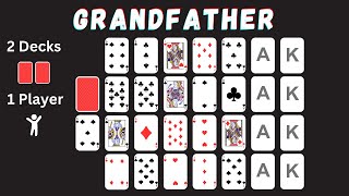 How To Play Grandfather Solitaire