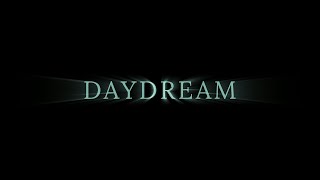 Day Dream (ฝันกลางวัน)  | หนังสั้น