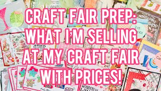 Craft Fair Prep! What I’m Selling At My Craft Fair Market With Prices!!