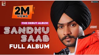Sandhu Saab : Himmat Sandhu (Full Album) Latest Punjabi Album 2020