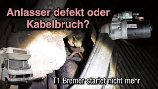 Kabelbruch am Anlasser beim T1 Bremer? | Dobby \u0026 Bob