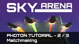 Matchmaking - Part 2 Lesson 3 Photon Unity Tutorial