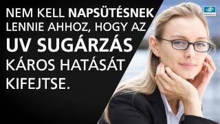 Az UV veszélyei - Tudta-e Ön?