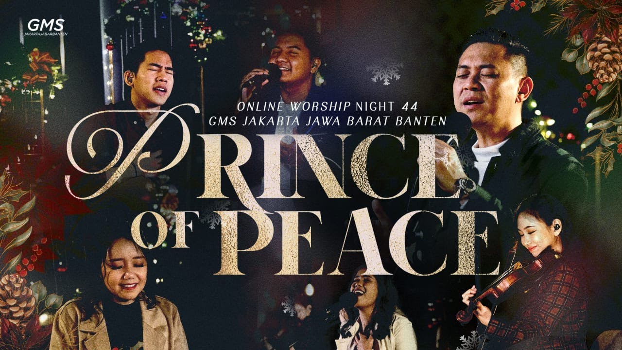 Worship Night 44 2023 Gms Jakarta Jawa Barat Banten Prince Of Peace