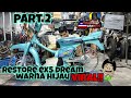 restore ex5 dream warna hijau viral!! part2 (asymawi channel)