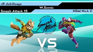 SmashAttack 15 - [W.Semis] cR dekillsage vs NSM Nick C