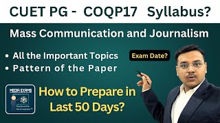 #CUETPG #COQP17 Syllabus, Pattern, Test Series, How Prepare in Last 50 Days for IIMC Entrance Exam.