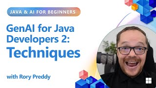 GenAI for Java Developers 2: Techniques