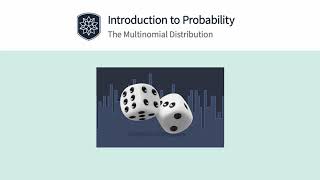 Introduction to Probability: The Multinomial Distribution