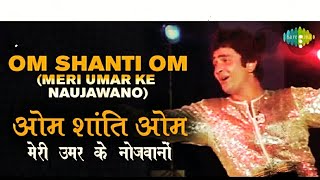 Om Shanti Om | Karz(1980) | Laxmikant Pyarelal | Kishore Kumar | Nishant Sharma #RishiKapoor