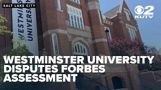 Westminster University disputes Forbes' assessment after receiving failing financial grade
