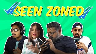 Seen Zoned | Bekaar Films | Comedy Skit