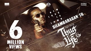 NEW THUG IN TOWN | #ThugLife | Kamal Haasan | Mani Ratnam | #STR | AR Rahman | R
