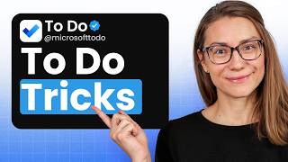 11 Microsoft To Do Tips & Tricks You’ll Wish You Knew Sooner