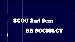 SGOU 2nd sem BA Sociology Exam based class