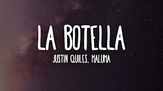 Justin Quiles, Maluma   La Botella 1 hour lyrics