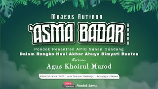 🔴LIVE PEMBACAAN ASMA' BADAR - PP. APIS SANAN GONDANG.