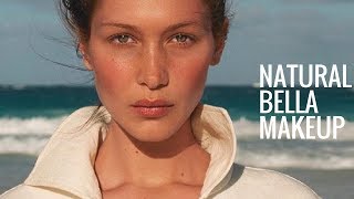 BELLA HADID NATURAL MAKEUP | Everyday Natural Makeup