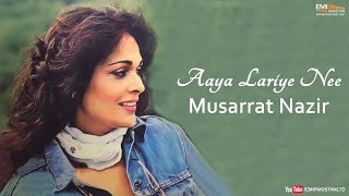 Aaya Lariye Nee - Musarrat Nazir | EMI Pakistan